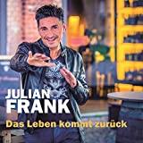 Julian Frank – Das Leben kommt zurück