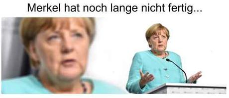Merkel ist noch lange nicht am Ende…