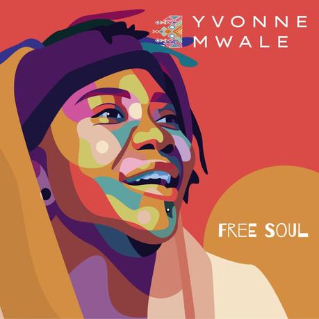 Yvonne Mwale – Free Soul • EPK + 2 Videos + Album-Stream