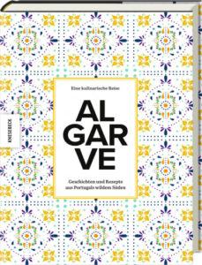 Neuerscheinung: „Algarve – eine kulinarische Reise“