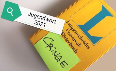 Langenscheidt kürt “Cringe” zum Jugendwort 2021