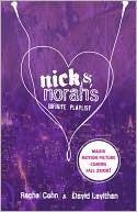 "Nick & Norah's Infinite Playlist" - Rachel Cohn & David Levithan