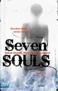 [Rezension] Seven Souls – Sieben Gründe, Mary Shayne zu hassen