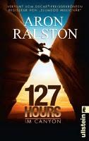 Rezension: 127 Hours im Canyon von Aron Ralston