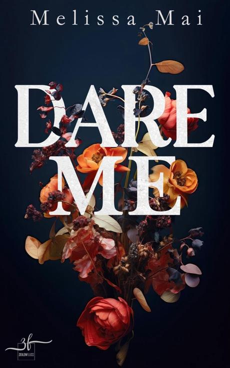 Dare me – Limits of Love von Melissa Mai