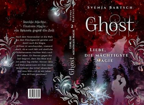 Ghost – Liebe, die mächtigste Magie von Svenja Bartsch