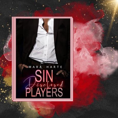 SIN PLAYERS – Disclosed von Mara Harte