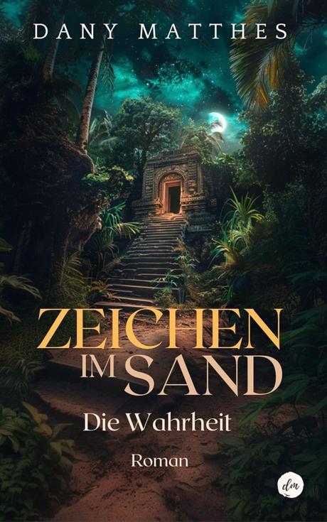 Zeichen im Sand: Die Wahrheit von Dany Matthes