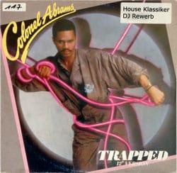 Colonel Abrams – Trapped (1985) | House Klassiker