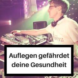 Auflegen gefährdet deine Gesundheit – Ergonomie am DJ-Arbeitsplatz