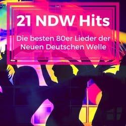 21 NDW Hits – Die besten Lieder der Neuen Deutschen Welle als Liste mit Interpreten