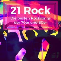 21 Rock Klassiker – Die besten Songs der 70er und 80er