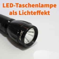 Superhelle LED-Taschenlampe als Lichtanlage in deiner Hand