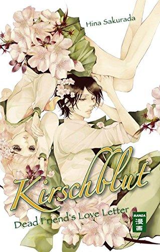 Kirschblut ~ Dead Friend’s Love Letter