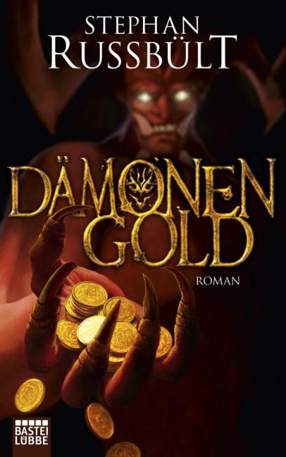 {Rezension} Dämonengold von Stephan Russbült