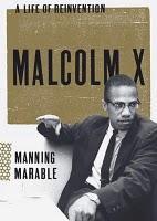 Malcolm X. A Life Of Reinvention