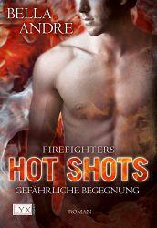 Rezension: Hot Shots – Firefighters: Gefährliche Begegnung