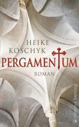Neu: Pergamentum ~ Heike Koschyk