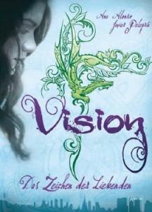 [Rezension] Vision – Das Zeichen der Liebenden