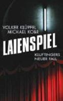 [Rezi] Klüpfel, Volker + Kobr, Michael – Kommissar Kluftinger IV: Laienspiel