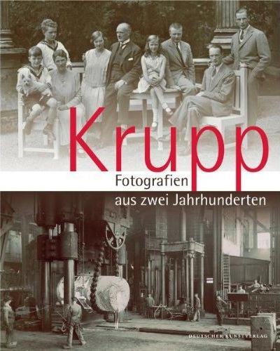 Krupp – Fotografien aus zwei Jahrhunderten