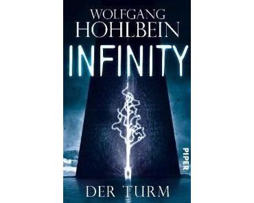 Buchvorstellung: Infinity - Der Turm von Wolfgang Hohlbein