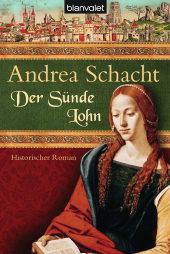 Der Sünde Lohn (Alyss van Doorne 3) von Andrea Schacht