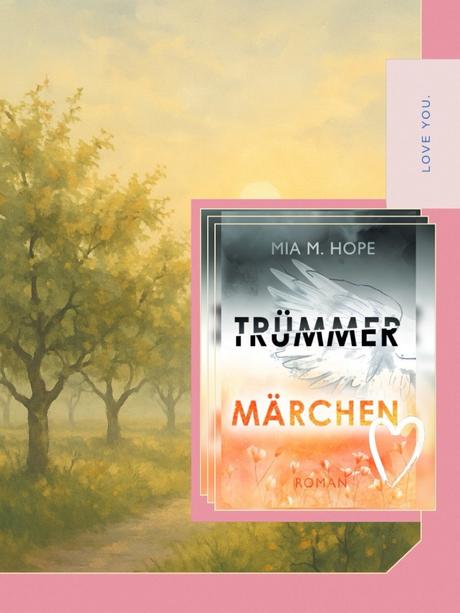 Trümmermärchen von Mia M. Hope