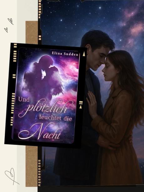 Und plötzlich leuchtet die Nacht von Elina Sudden