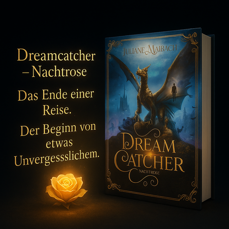 Dreamcatcher: Nachtrose von Juliane Maibach