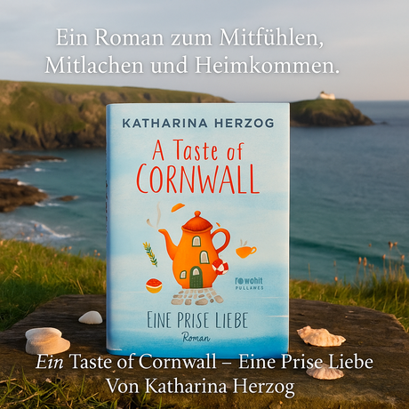 A Taste of Cornwall: Eine Prise Liebe von Katharina Herzog
