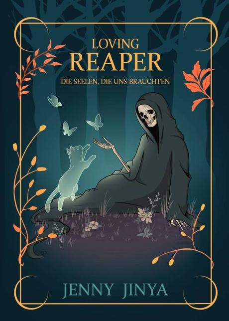 Loving Reaper ~ Die Seelen, die uns brauchten