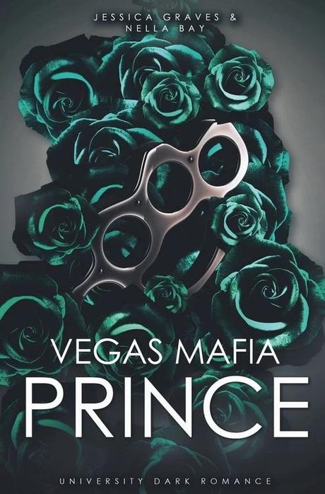 Vegas Mafia Prince von Jessica Graves und Nella Bay