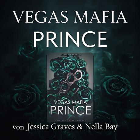 Vegas Mafia Prince von Jessica Graves und Nella Bay
