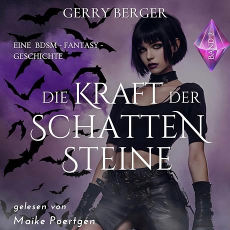 Hörbuch: Die Kraft der Schattensteine von Gerry Berger