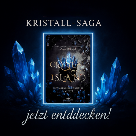 Crystal Island: Gefangene der Vampire von D. C. Bells