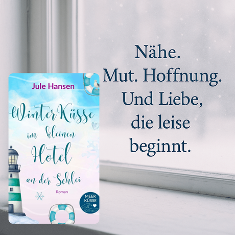 Winterküsse im kleinen Hotel an der Schlei von Jule Hansen