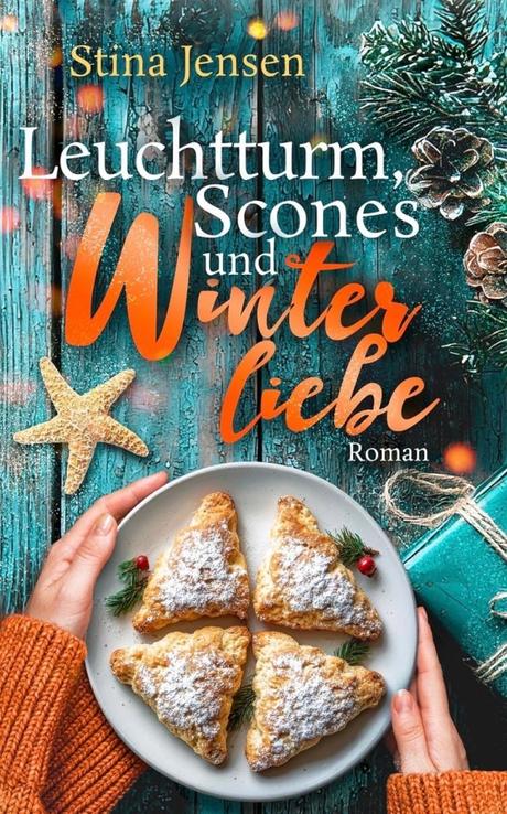 Leuchtturm, Scones und Winterliebe von Stina Jensen