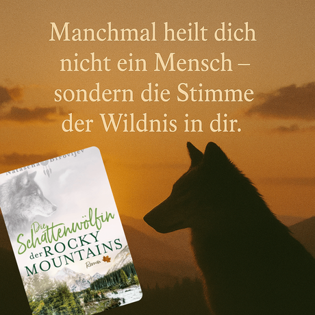 Die Schattenwölfin der Rocky Mountains von Natascha Birovljev