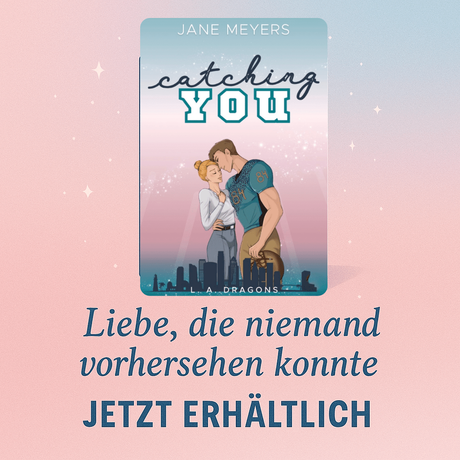 Catching YOU von Jane Meyers