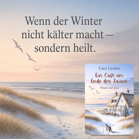 Ein Café am Ende der Saison: Winter auf Juist von Cara Lindon