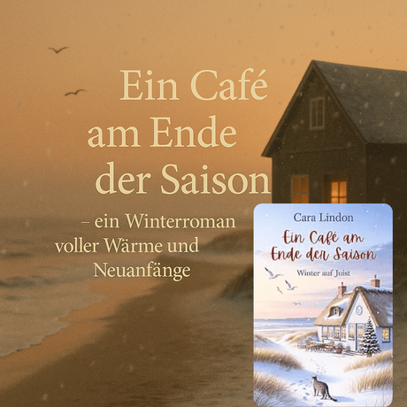 Ein Café am Ende der Saison: Winter auf Juist von Cara Lindon