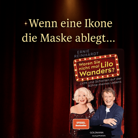 Waren sie nicht mal Lilo Wanders? von Ernie Reinhardt