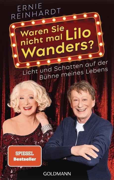 Waren sie nicht mal Lilo Wanders? von Ernie Reinhardt