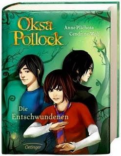 Die Entschwndenen (Oksa Pollock 2) von Anne Plichota und Cendrine Wolf