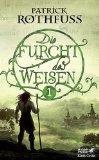 10/2011 Die Furcht des Weisen 1 – Patrick Rothfuss