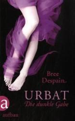 [Gastrezension] Urbat. Die dunkle Gabe