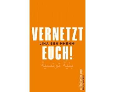 Lina Ben Mhenni – Vernetzt Euch!