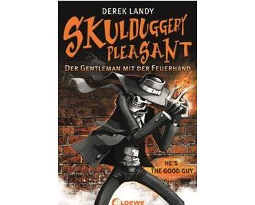 Skulduggery Pleasant - Der Gentleman mit der Feuerhand