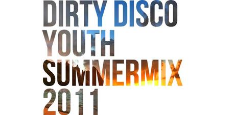 Dirty Disco Youth Summermix 2011